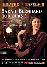 Sarah Bernhardt, toujours !