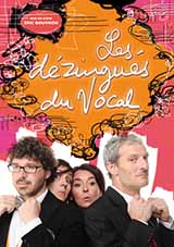 Les dézingués du vocal