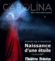 Carolina dans Naissance d’une Étoile