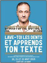 Christophe Guybet – Lave-toi les dents et apprends ton texte