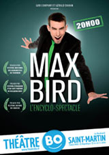 Max Bird – L’encyclo spectacle