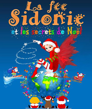 La fée Sidonie et les secrets de Noël 