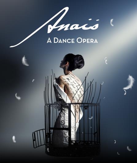 Anaïs – A Dance Opera