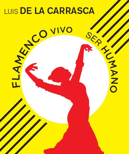 Flamenco Vivo… Ser Humano