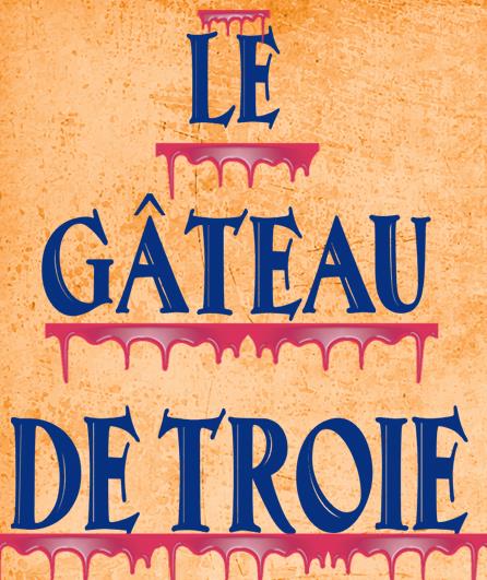 Le Gâteau de Troie