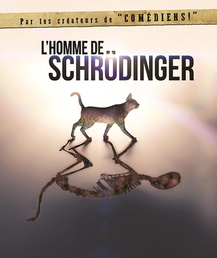 L’Homme de Schrodinger