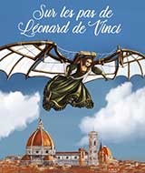 Sur les pas de Léonard De Vinci