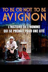 To Be or Not to Be Avignon