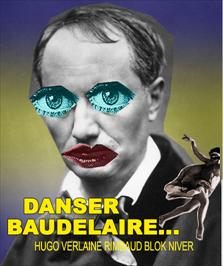 Danser Baudelaire
