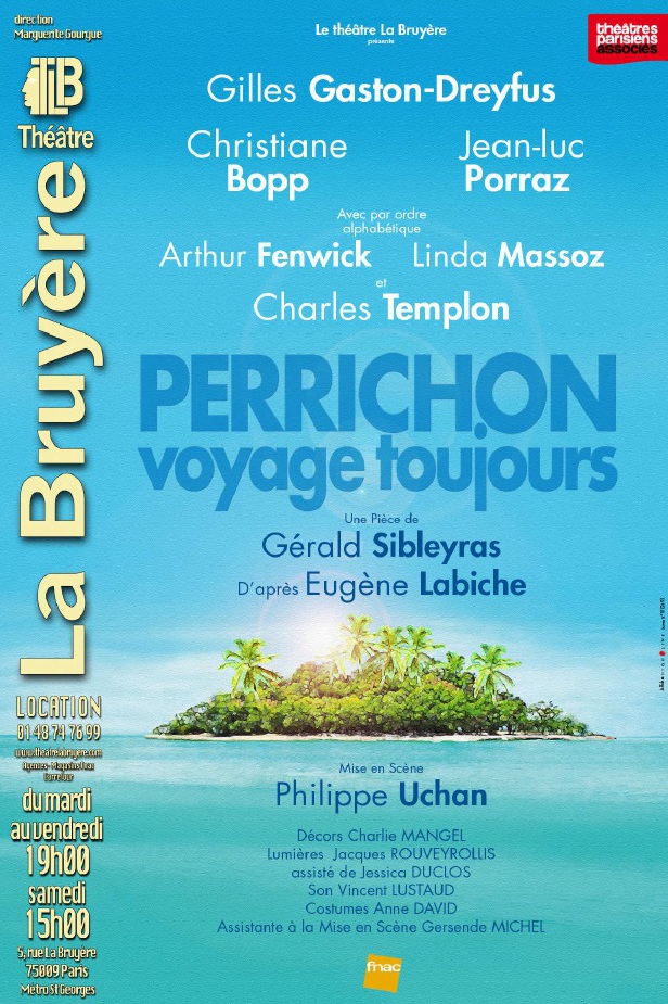 Perrichon voyage toujours