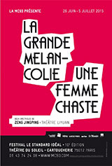 Une femme chaste – La grande mélancolie