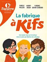 La Fabrique à kifs