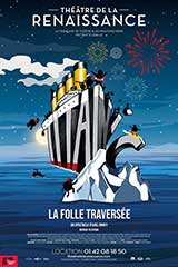 Titanic : La Folle Traversée