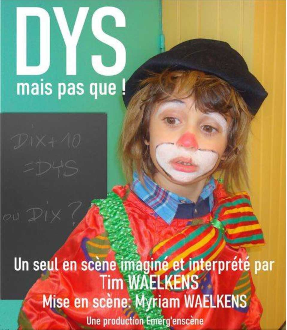 Dys mais pas que…